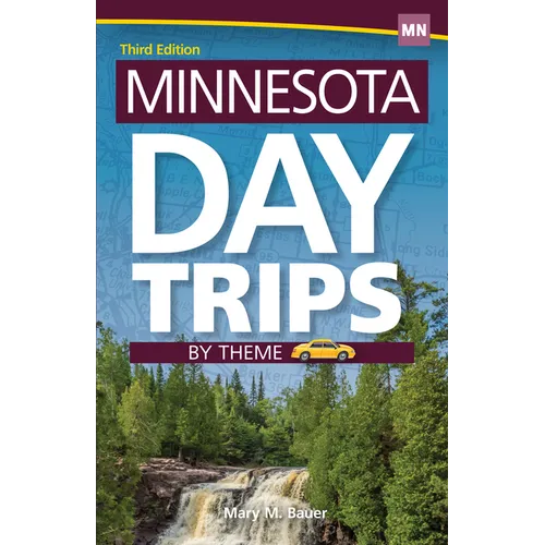Minnesota Day Trips by Theme - Paperback