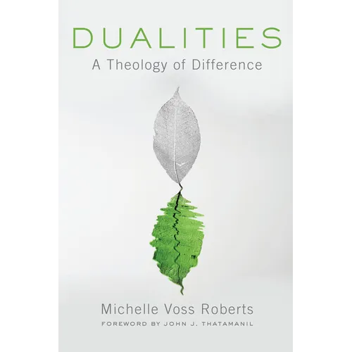 Dualities: A Theology of Difference - Paperback