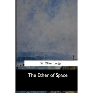 The Ether of Space - Paperback