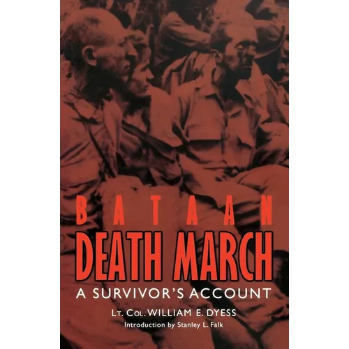 Bataan Death March: A Survivor's Account - Paperback