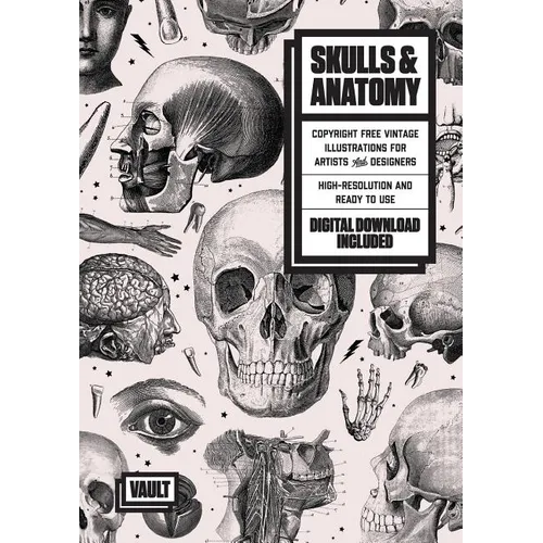 Skulls & Anatomy: Copyright Free Vintage Illustrations for Artists & Designers - Paperback