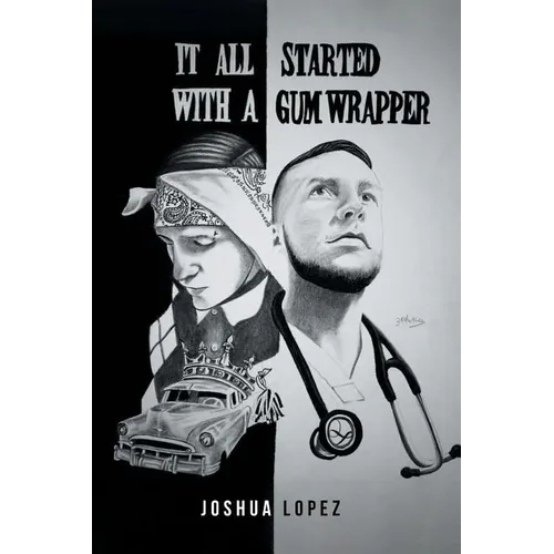 It All Started with a Gum Wrapper - Paperback