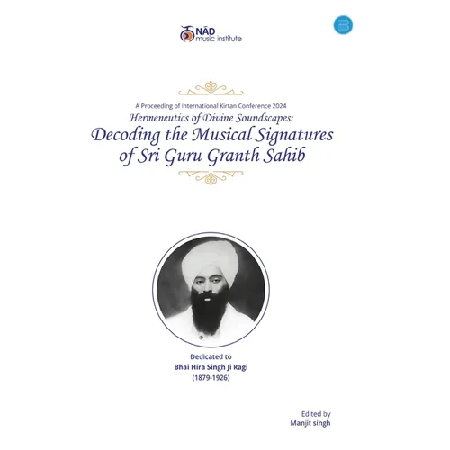 Decoding the Musical Signatures of Sri Guru Granth Sahib - Paperback