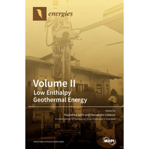 Volume II: Low Enthalpy Geothermal Energy - Hardcover