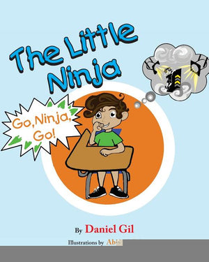 The Little Ninja: Go Ninja Go - Paperback