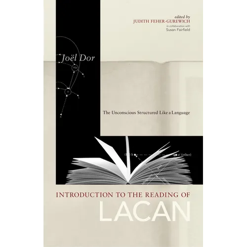 Introduction to the Reading of Lacan: The Unconscious Structured Like a Language - Paperback