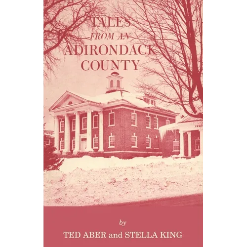 Tales from an Adirondack County - Paperback