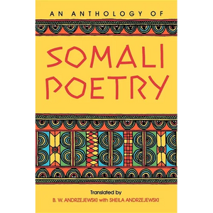 An Anthology of Somali Poetry - Paperback