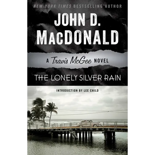 The Lonely Silver Rain: A Travis McGee Novel - Paperback