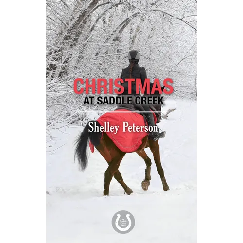 Christmas at Saddle Creek: The Saddle Creek Series - Paperback