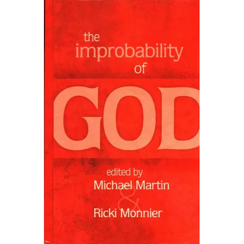 The Improbability of God - Hardcover