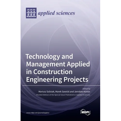 Technology and Management Applied in Construction Engineering Projects - Hardcover