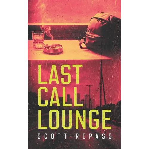 Last Call Lounge - Paperback