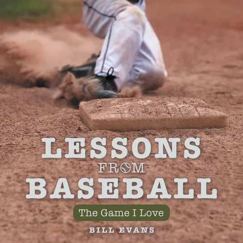 Lessons from Baseball: The Game I Love - Paperback