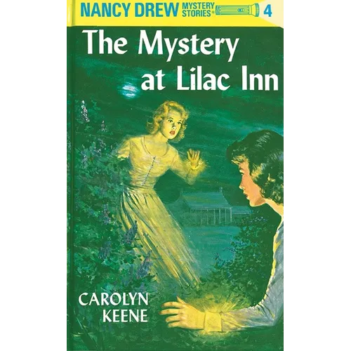 Nancy Drew 04: The Mystery at Lilac Inn - Hardcover