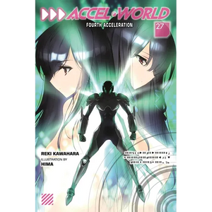 Accel World, Vol. 27 (Light Novel): Volume 27 - Paperback