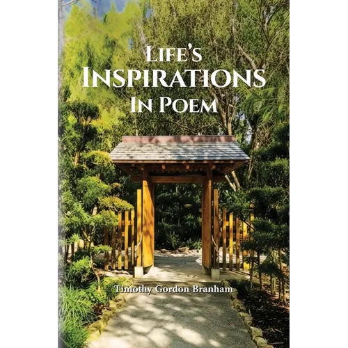 Life's Inspirations In Poem - Paperback