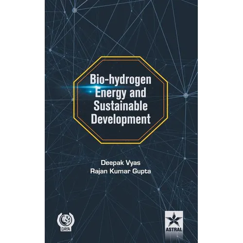 Bio-hydrogen Energy and Sustainable Development - Hardcover