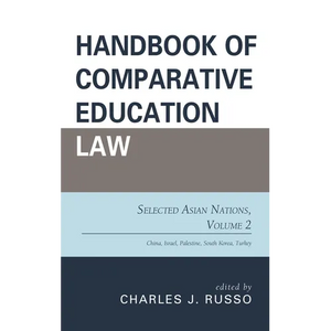 Handbook of Comparative Education Law: Selected Asian Nations - Hardcover