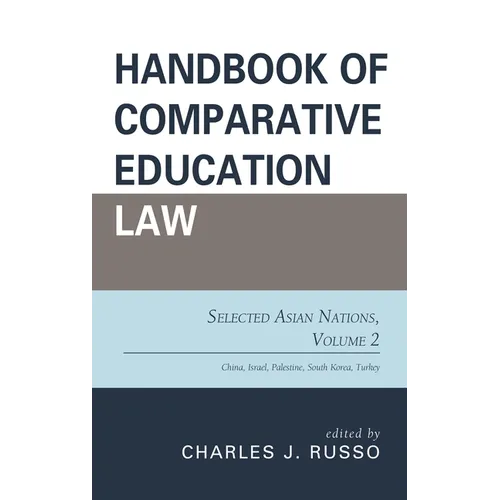 Handbook of Comparative Education Law: Selected Asian Nations - Hardcover
