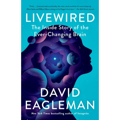 Livewired: The Inside Story of the Ever-Changing Brain - Paperback