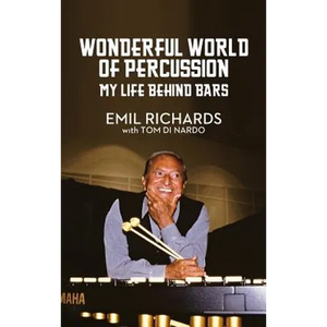 Wonderful World of Percussion: My Life Behind Bars - Hardcover