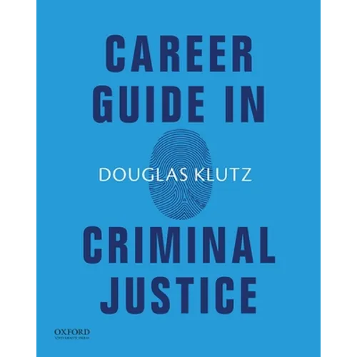 Career Guide in Criminal Justice - Paperback