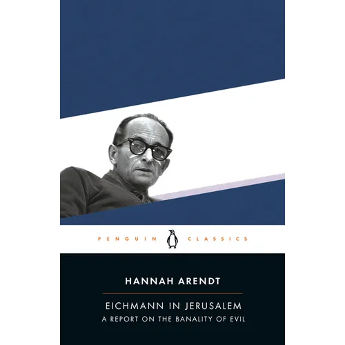 Eichmann in Jerusalem: A Report on the Banality of Evil - Paperback