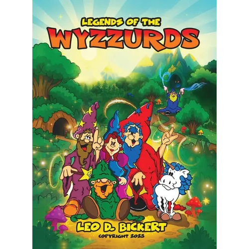 Legends of the Wyzzurds - Hardcover
