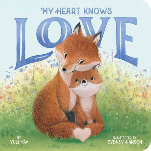 My Heart Knows Love - Board Book