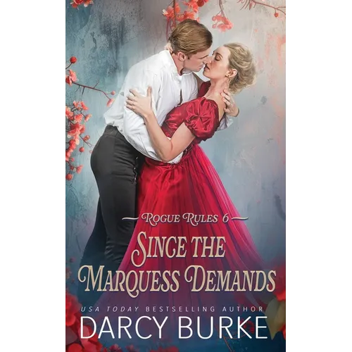 Since the Marquess Demands - Paperback