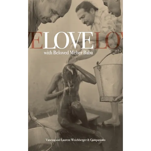 Love with Beloved Meher Baba - Hardcover