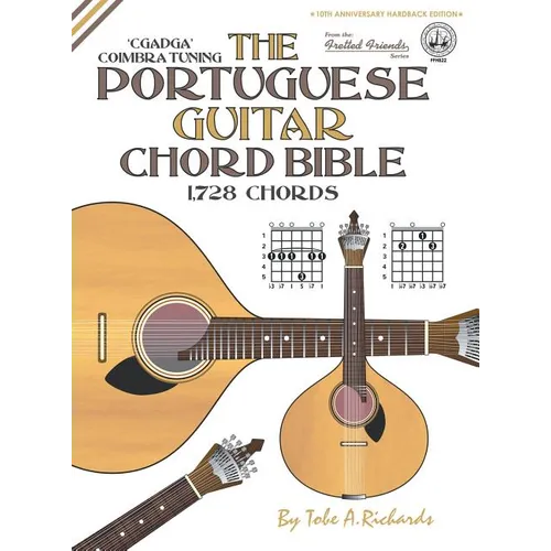 The Portuguese Guitar Chord Bible: Coimbra Tuning 1,728 Chords - Hardcover