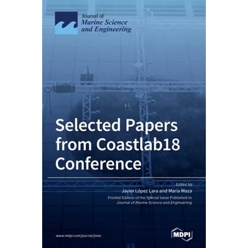 Selected Papers from Coastlab18 Conference - Hardcover
