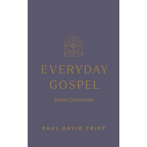 Everyday Gospel Easter Devotional - Paperback