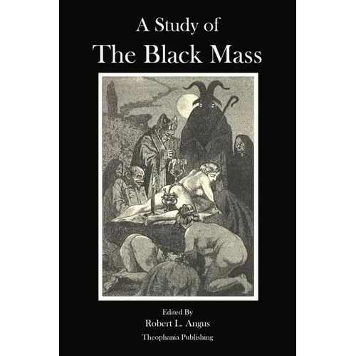 A Study of the Black Mass - Paperback