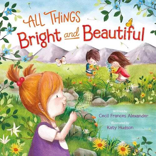 All Things Bright and Beautiful - Paperback