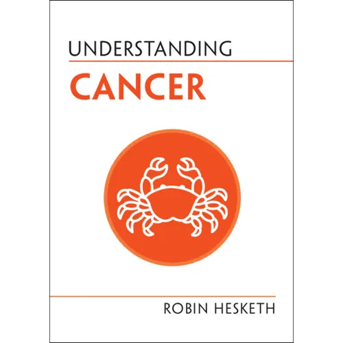 Understanding Cancer - Paperback