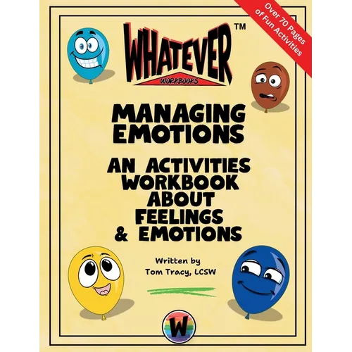 Managing Emotions: An Activities Workbook About Feelings and Emotions - Paperback