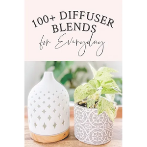 100+ Diffuser Blends for Everyday - Paperback