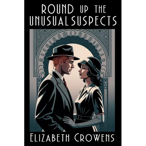 Round Up the Unusual Suspects: A Babs Norman Golden Age of Hollywood Mystery - Paperback