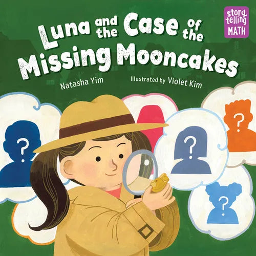 Luna and the Case of the Missing Mooncakes - Hardcover