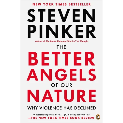The Better Angels of Our Nature: Why Violence Has Declined - Paperback