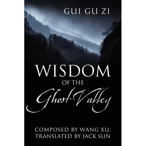 Wisdom of the Ghost Valley: Gui Gu Zi - Paperback