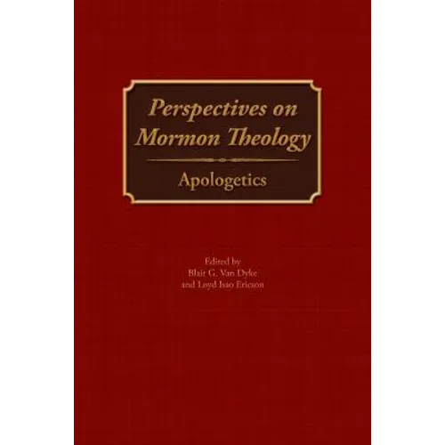 Perspectives on Mormon Theology: Apologetics - Paperback