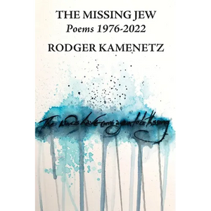 The Missing Jew: Poems 1976-2022 - Paperback