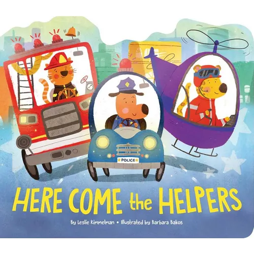 Here Come the Helpers - Board Book
