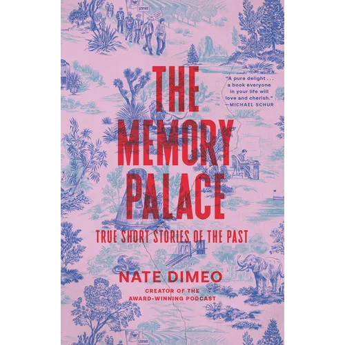 The Memory Palace: True Short Stories of the Past - Paperback