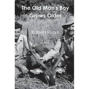 The Old Man's Boy Grows Older - Paperback