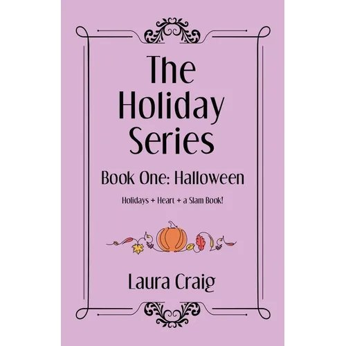 The Holiday Series: Book One: Halloween - Paperback